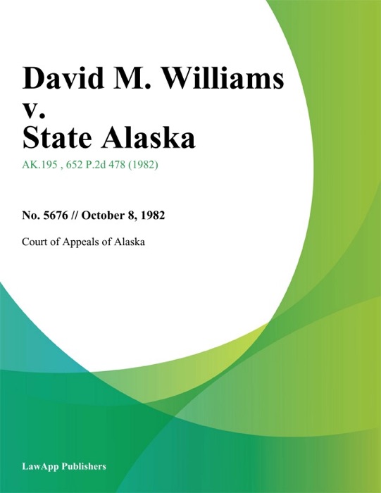 David M. Williams v. State Alaska