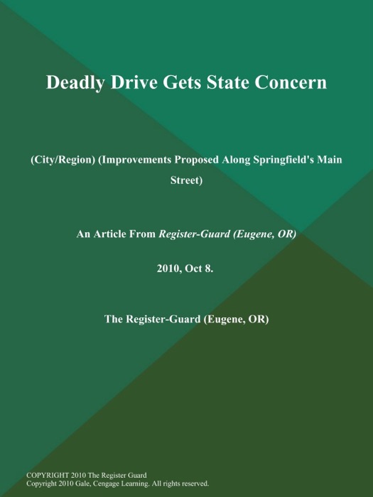 Deadly Drive Gets State Concern (City/Region) (Improvements Proposed Along Springfield's Main Street)