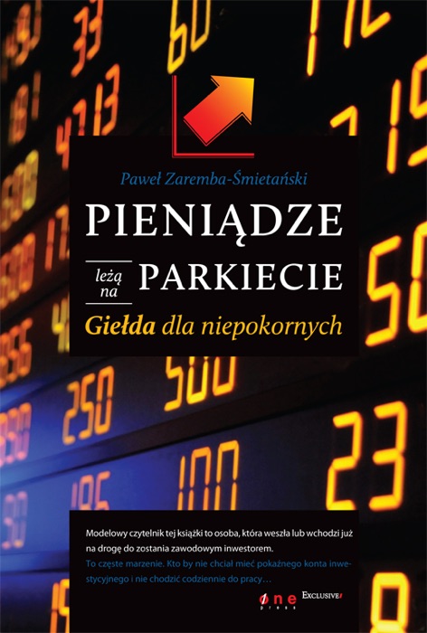 Pieniądze leżą na parkiecie. Giełda dla niepokornych