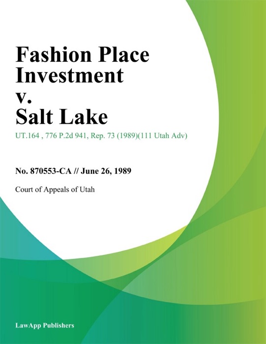 Fashion Place Investment v. Salt Lake