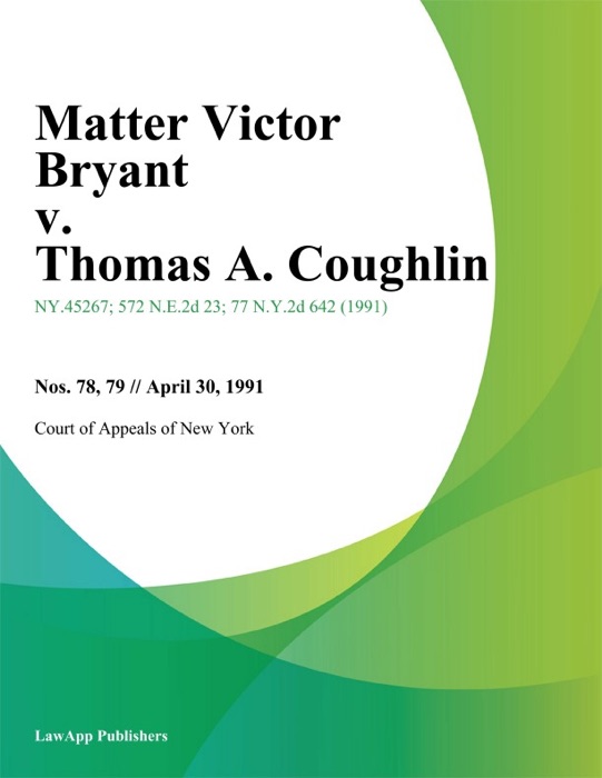 Matter Victor Bryant v. Thomas A. Coughlin