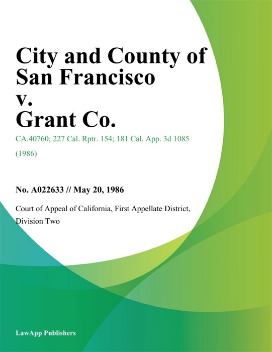 City and County of San Francisco v. Grant Co.