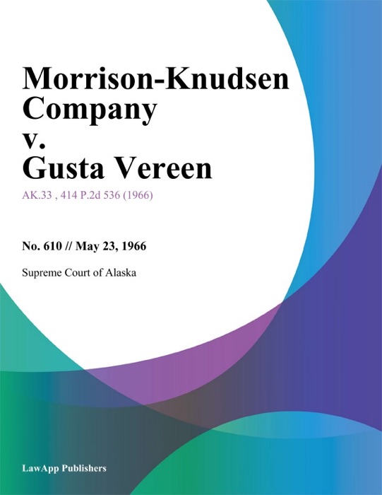 Morrison-Knudsen Company v. Gusta Vereen