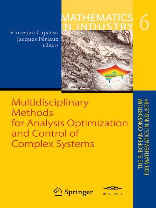 Multidisciplinary Methods for Analysis, Optimization and Control of Complex Systems