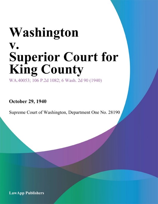 Washington V. Superior Court For King County