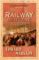 Edward Marston - The Railway Detective artwork