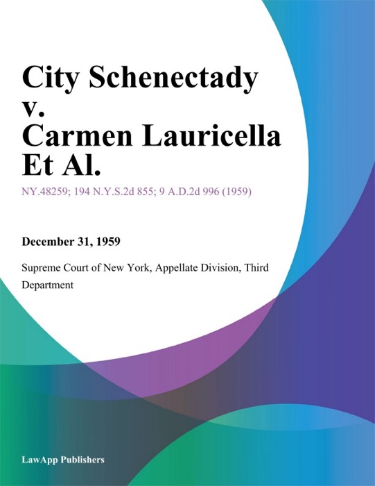 City Schenectady v. Carmen Lauricella Et Al.