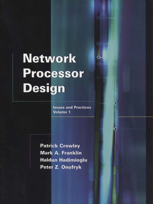 Network Processor Design (Enhanced Edition)