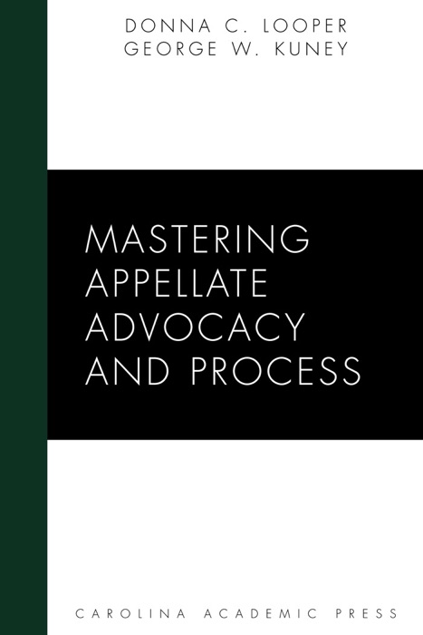 Mastering Appellate Advocacy and Process