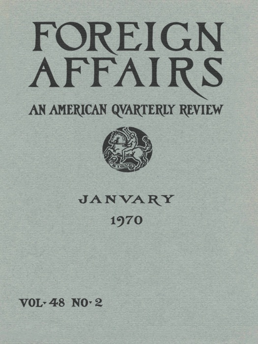 Foreign Affairs - January 1970