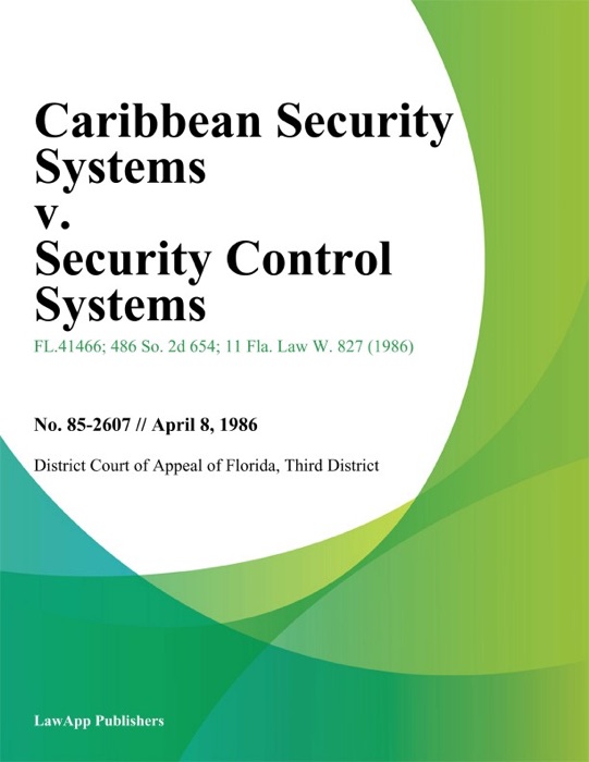 Caribbean Security Systems v. Security Control Systems