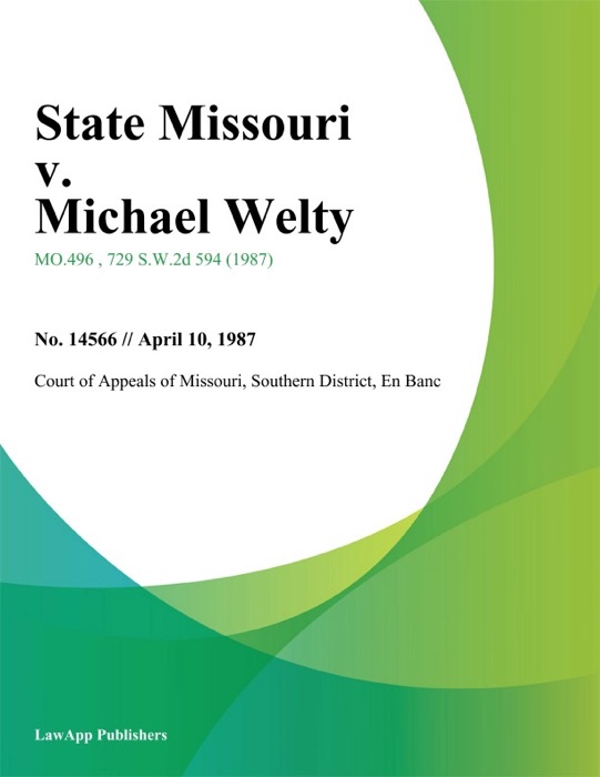 State Missouri v. Michael Welty