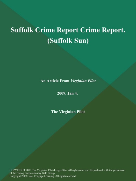 Suffolk Crime Report Crime Report (Suffolk Sun)