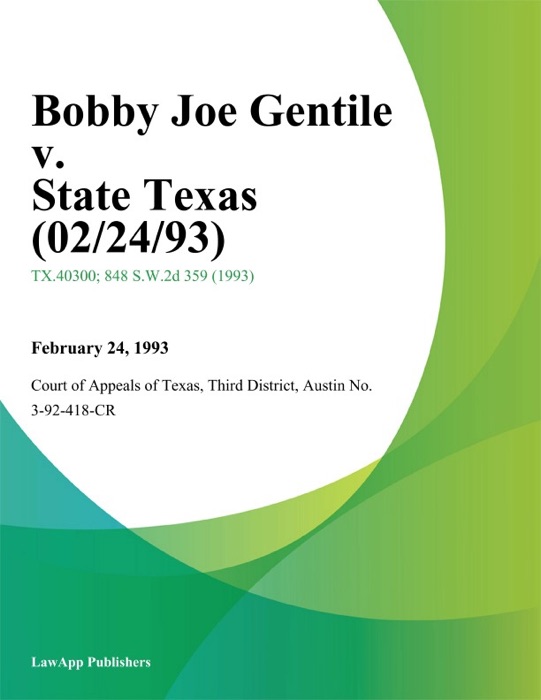 Bobby Joe Gentile v. State Texas