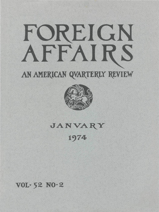 Foreign Affairs - January 1974