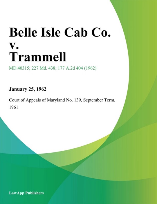 Belle Isle Cab Co. v. Trammell