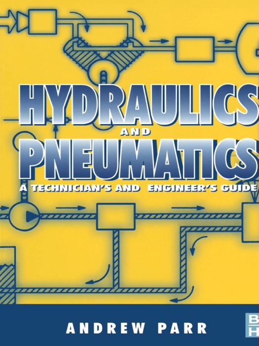 Hydraulics and Pneumatics (Enhanced Edition)