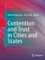 Contention and Trust in Cities and States - Michael Hanagan & Chris Tilly