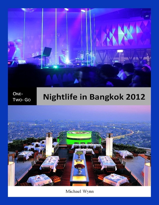 One-Two-Go: Nightlife In Bangkok 2012