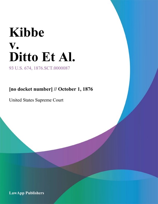 Kibbe v. Ditto Et Al.