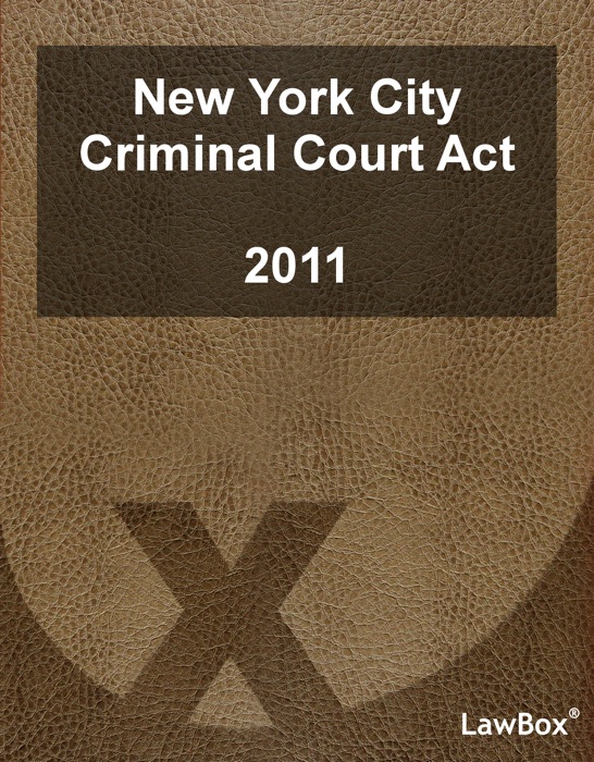 New York City Criminal Court Act 2011