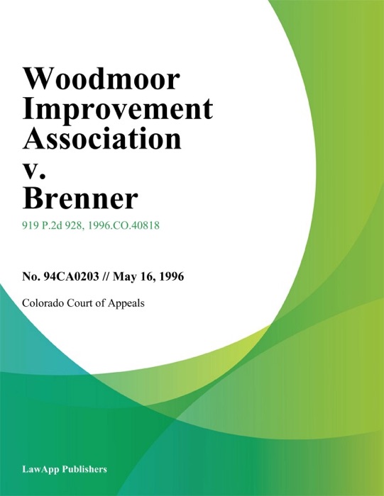 Woodmoor Improvement Association v. Brenner