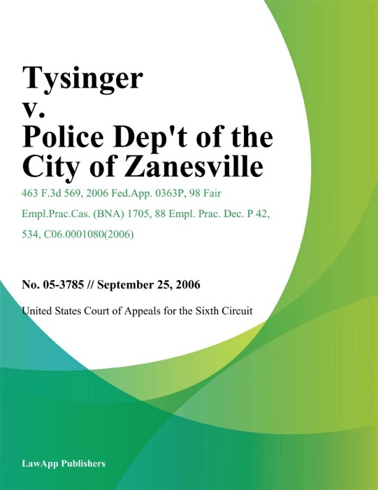 Tysinger V. Police Dep't Of The City Of Zanesville