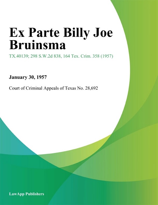 Ex Parte Billy Joe Bruinsma