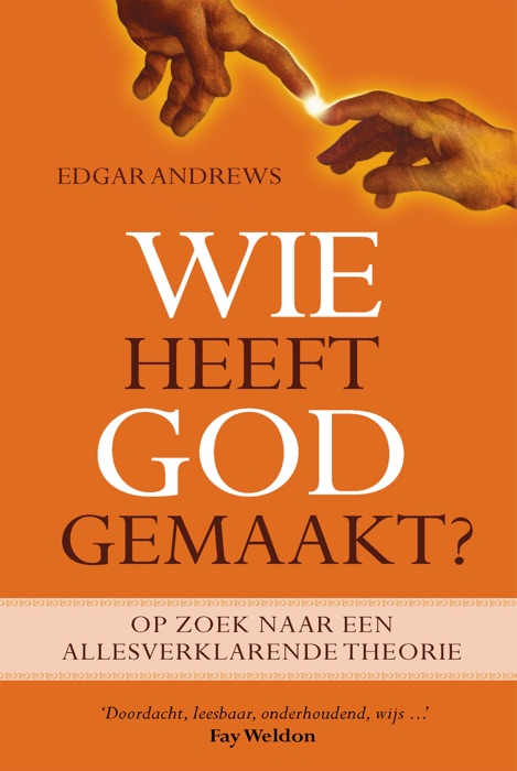 Wie heeft God gemaakt?