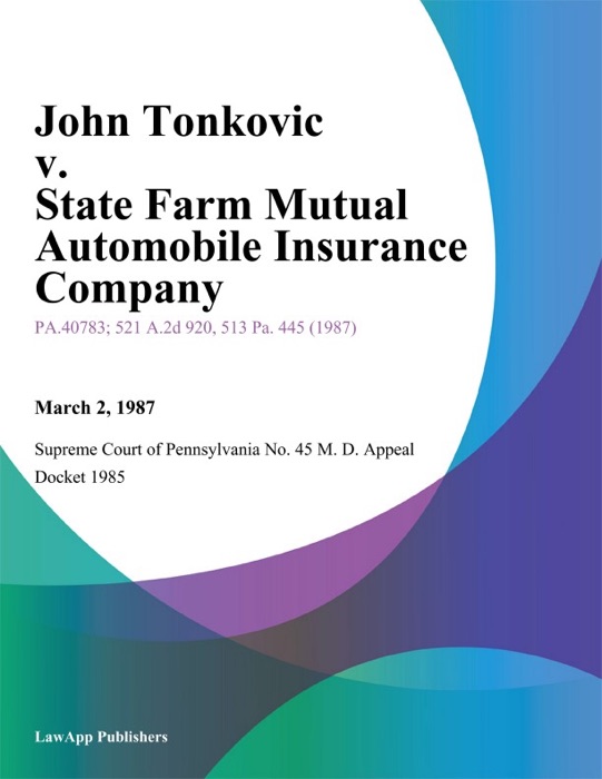 John Tonkovic v. State Farm Mutual Automobile Insurance Company