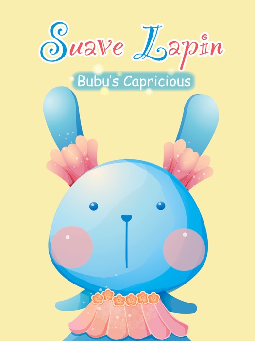 Suave lapin - Bubu's Capricious