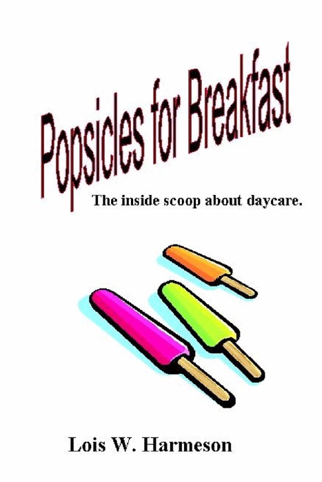 Popsicles for Breakfast