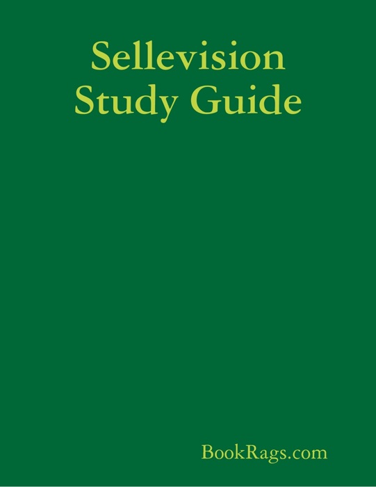 Sellevision Study Guide