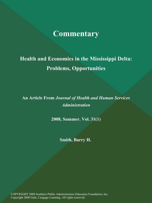 Commentary: Health and Economics in the Mississippi Delta: Problems, Opportunities