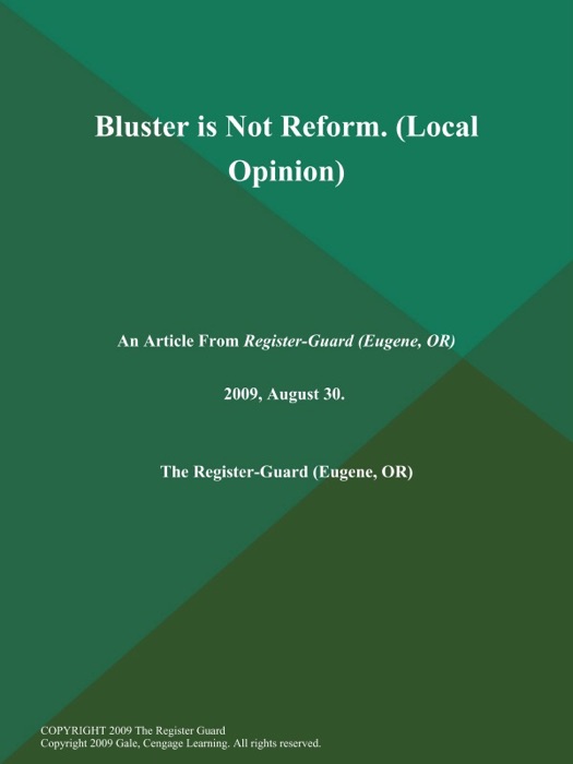 Bluster is Not Reform (Local Opinion)