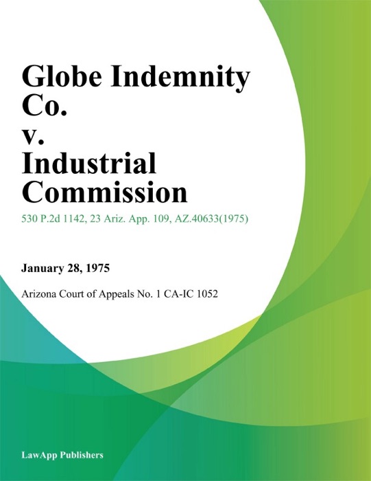 Globe Indemnity Co. v. Industrial Commission