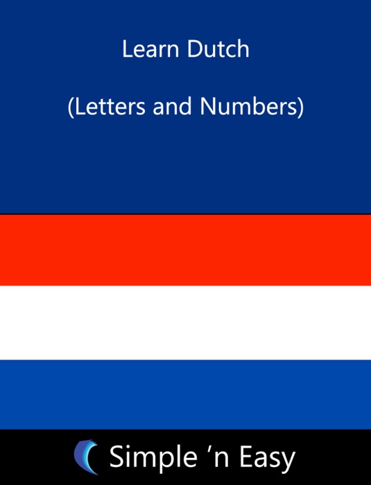 Learn Dutch (Letters and Numbers)