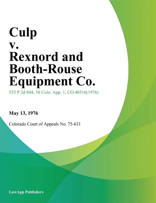 Culp v. Rexnord And Booth-Rouse Equipment Co.