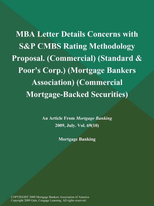 MBA Letter Details Concerns with S&P CMBS Rating Methodology Proposal (Commercial) (Standard & Poor's Corp.) (Mortgage Bankers Association) (Commercial Mortgage-Backed Securities)