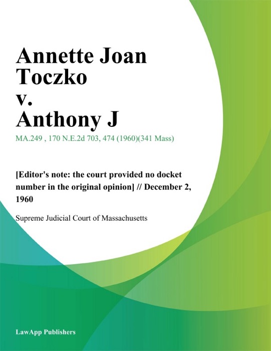 Annette Joan Toczko v. Anthony J.