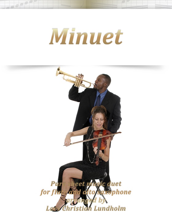 Minuet: Pure Sheet Music Duet for Flute and Alto Saxophone