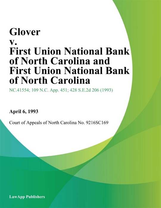 Glover v. First Union National Bank of North Carolina And First Union National Bank of North Carolina