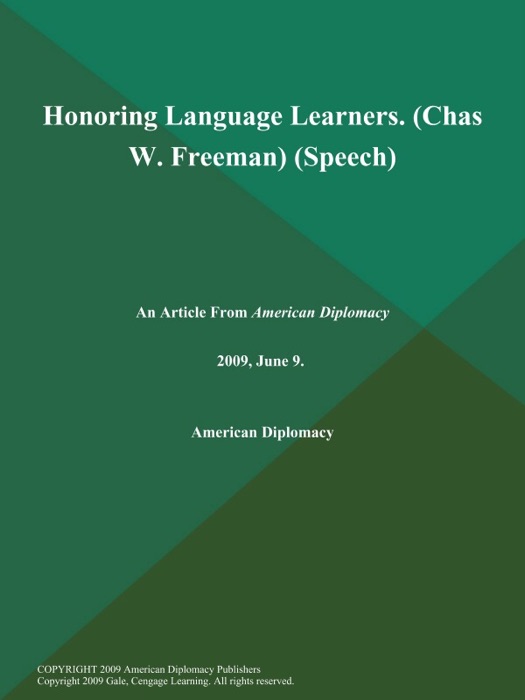 Honoring Language Learners (Chas W. Freeman) (Speech)