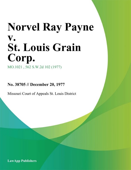 Norvel Ray Payne v. St. Louis Grain Corp.