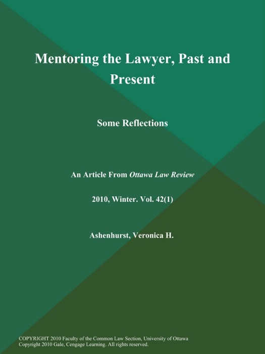 Mentoring the Lawyer, Past and Present: Some Reflections