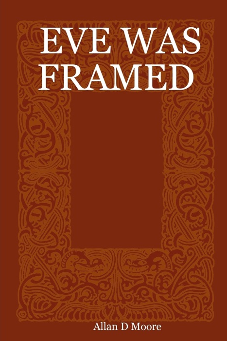 Eve Was Framed