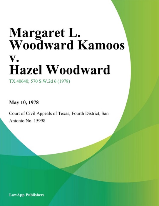 Margaret L. Woodward Kamoos v. Hazel Woodward