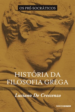 Capa do livro História da Filosofia Antiga de Luciano De Crescenzo