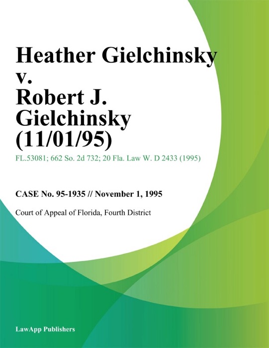 Heather Gielchinsky v. Robert J. Gielchinsky