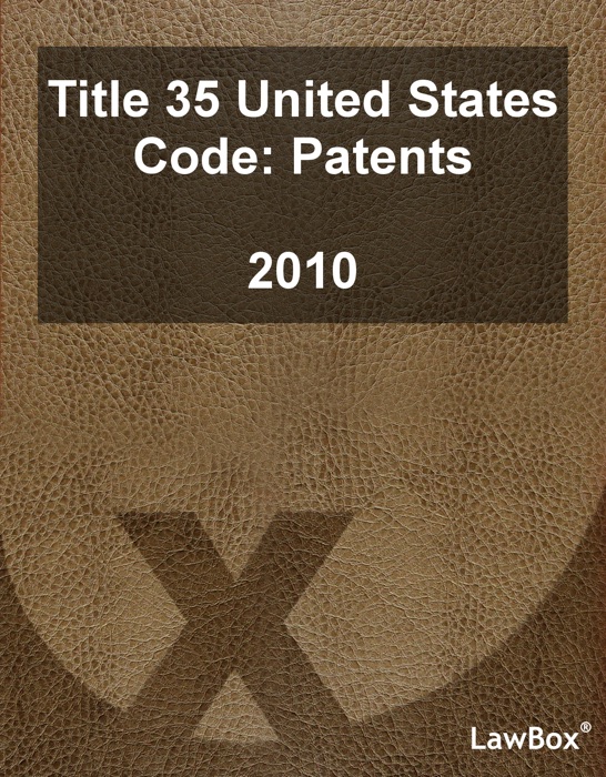 Title 35 United States Code 2010